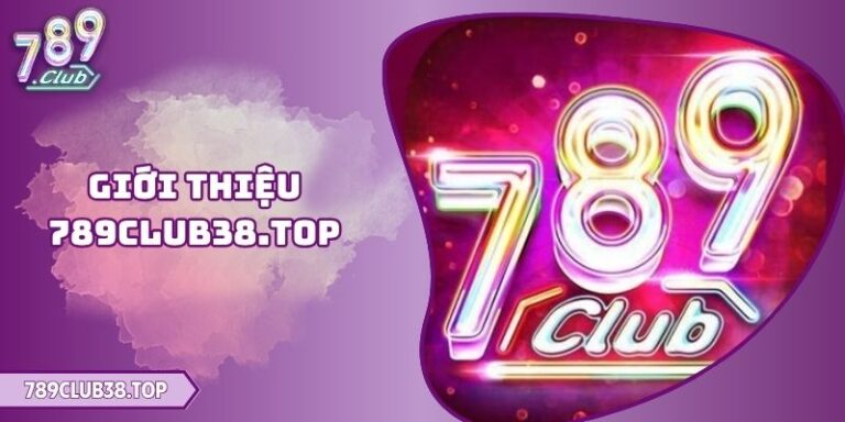 Giới Thiệu 26 Giới Thiệu 789club38.Top
