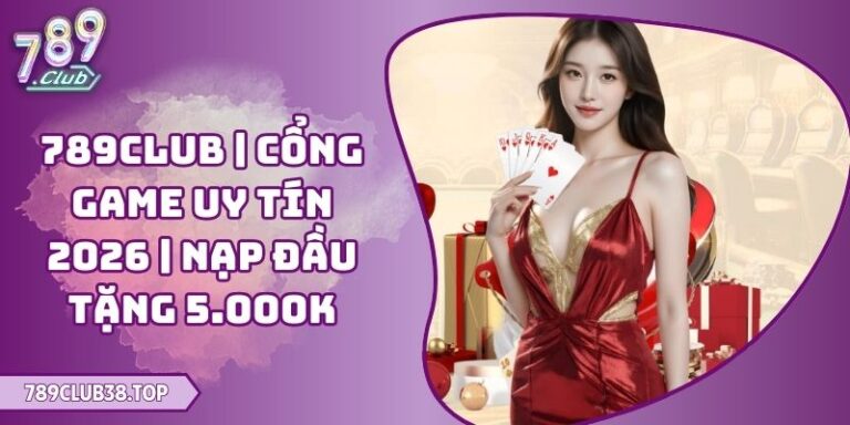 789club |【789 CLUB】- Tải Game Bài Đổi Thưởng 789CLUB.COM 06/2026 1 789Club | Cổng Game Uy Tín | Truy Cập Chơi 500+ Trò Hot